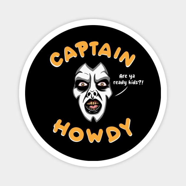 Captain Howdy Magnet by DugMcFug